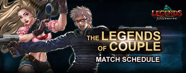 THE LEGENDS OF COUPLE MATCH SCHEDULE